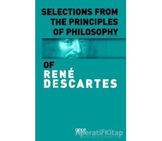Selections From The Principles Of Philosophy - Rene Descartes - Gece Kitaplığı