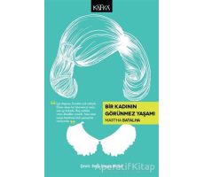 Bir Kadının Görünmez Yaşamı - Martha Batalha - Kafka Kitap