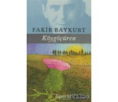 Köygöçüren - Fakir Baykurt - Literatür Yayıncılık