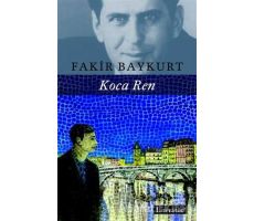 Koca Ren - Fakir Baykurt - Literatür Yayıncılık