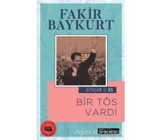 Bir Tös Vardı - Fakir Baykurt - Literatür Yayıncılık