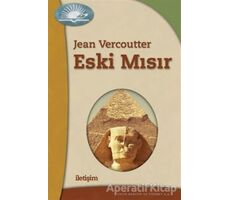 Eski Mısır - Jean Vercoutter - İletişim Yayınevi