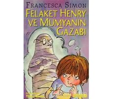 Felaket Henry ve Mumyanın Gazabı - Francesca Simon - İletişim Yayınevi