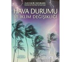 Hava Durumu ve İklim Değişikliği - Laura Howell - İletişim Yayınevi