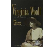 Bir Yazarın Güncesi - Virginia Woolf - İletişim Yayınevi
