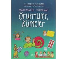 Matematik Oyunları - Örüntüler, Kümeler - Andrew King - İletişim Yayınevi