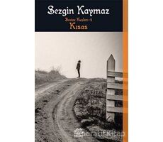 Sevinç Kuşları 2- Kısas - Sezgin Kaymaz - İletişim Yayınevi
