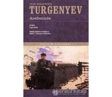 Arefesinde - İvan Sergeyeviç Turgenyev - İletişim Yayınevi