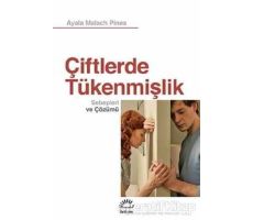 Çiftlerde Tükenmişlik - Ayala Malach Pines - İletişim Yayınevi