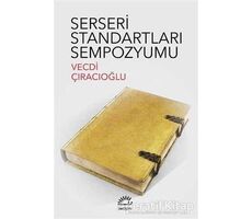 Serseri Standartları Sempozyumu - Vecdi Çıracıoğlu - İletişim Yayınevi