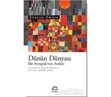 Dünün Dünyası - Stefan Zweig - İletişim Yayınevi