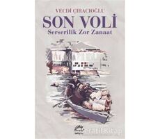 Son Voli - Vecdi Çıracıoğlu - İletişim Yayınevi