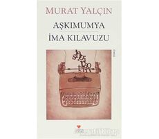 Aşkımumya İma Kılavuzu - Murat Yalçın - Can Yayınları