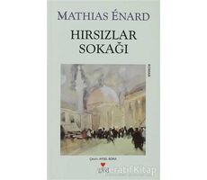 Hırsızlar Sokağı - Mathias Enard - Can Yayınları