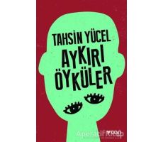 Aykırı Öyküler - Tahsin Yücel - Can Yayınları