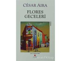 Flores Geceleri - Cesar Aira - Can Yayınları