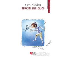 Berkin Gizli Gücü - Cemil Kavukçu - Can Çocuk Yayınları