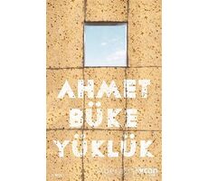 Yüklük - Ahmet Büke - Can Yayınları