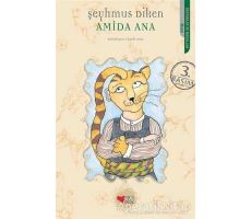 Amida Ana - Şeyhmus Diken - Can Çocuk Yayınları