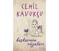 Başkasının Rüyaları - Cemil Kavukçu - Can Yayınları