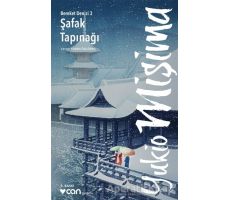 Şafak Tapınağı - Bereket Denizi: 3 - Yukio Mişima - Can Yayınları