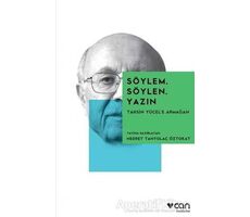 Söylem, Söylen, Yazın - Kolektif - Can Yayınları