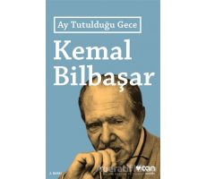 Ay Tutulduğu Gece - Kemal Bilbaşar - Can Yayınları