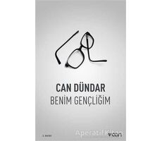 Benim Gençliğim - Can Dündar - Can Yayınları