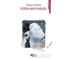 Göğün Mavi Kabuğu - Selçuk Ceylan - Can Çocuk Yayınları