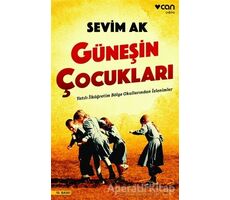 Güneşin Çocukları - Sevim Ak - Can Yayınları