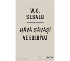 Hava Savaşı ve Edebiyat - W. G. Sebald - Can Yayınları