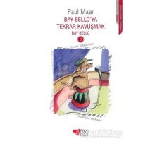 Bay Belloya Tekrar Kavuşmak - Paul Maar - Can Çocuk Yayınları