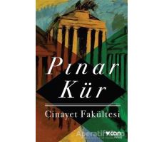 Cinayet Fakültesi - Pınar Kür - Can Yayınları