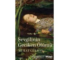 Sevgilinin Geciken Ölümü - Murat Gülsoy - Can Yayınları