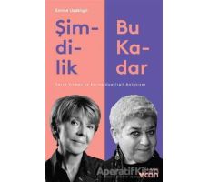 Şimdilik Bu Kadar - Emine Uşaklıgil - Can Yayınları