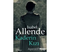 Kaderin Kızı - Isabel Allende - Can Yayınları