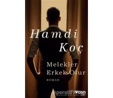 Melekler Erkek Olur - Hamdi Koç - Can Yayınları