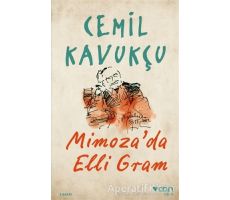 Mimoza’da Elli Gram - Cemil Kavukçu - Can Yayınları