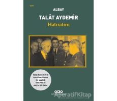 Hatıratım - Talat Aydemir - Yapı Kredi Yayınları