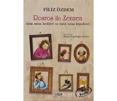 Rosros İle Zenzen - Filiz Özdem - Yapı Kredi Yayınları