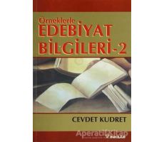 Örneklerle Edebiyat Bilgileri 2 - Cevdet Kudret - İnkılap Kitabevi