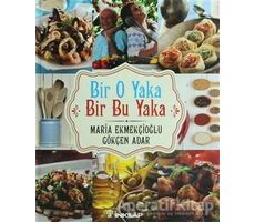 Bir O Yaka - Bir Bu Yaka - Gökçen Adar - İnkılap Kitabevi