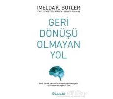 Geri Dönüşü Olmayan Yol - Zeynep Kurmuş - İnkılap Kitabevi