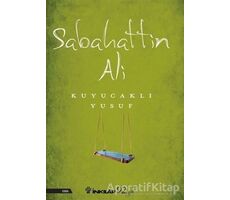 Kuyucaklı Yusuf - Sabahattin Ali - İnkılap Kitabevi