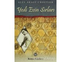 Yedi Evin Sırları - Alev Aksoy Croutier - Remzi Kitabevi