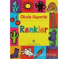 Okula Hazırlık Renkler - Kolektif - Remzi Kitabevi