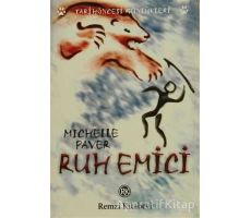 Ruh Emici - Michelle Paver - Remzi Kitabevi