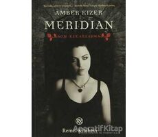 Meridian - Son Kucaklaşma - Amber Kizer - Remzi Kitabevi