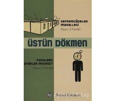 Depremzadeler Mahallesi - Pusulamı Ayarlar mısınız? - Üstün Dökmen - Remzi Kitabevi
