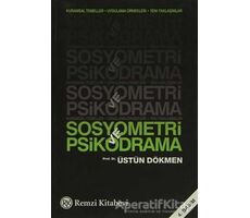 Sosyometri ve Psikodrama - Üstün Dökmen - Remzi Kitabevi